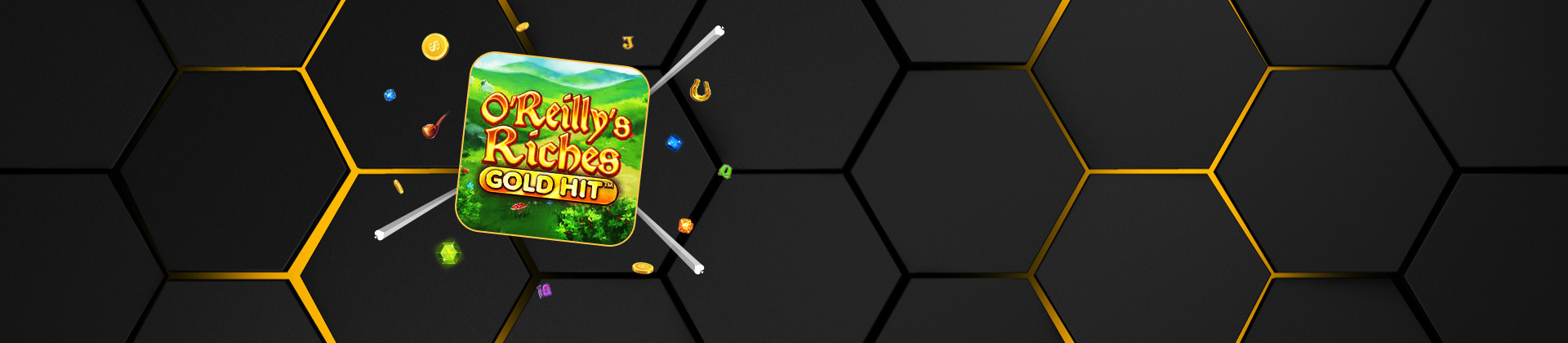 Gold Hit: O'Reilly's Riches - -