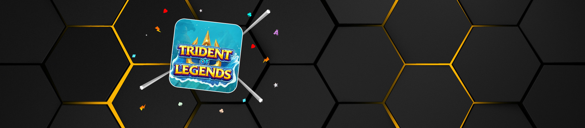 Trident of Legends - -