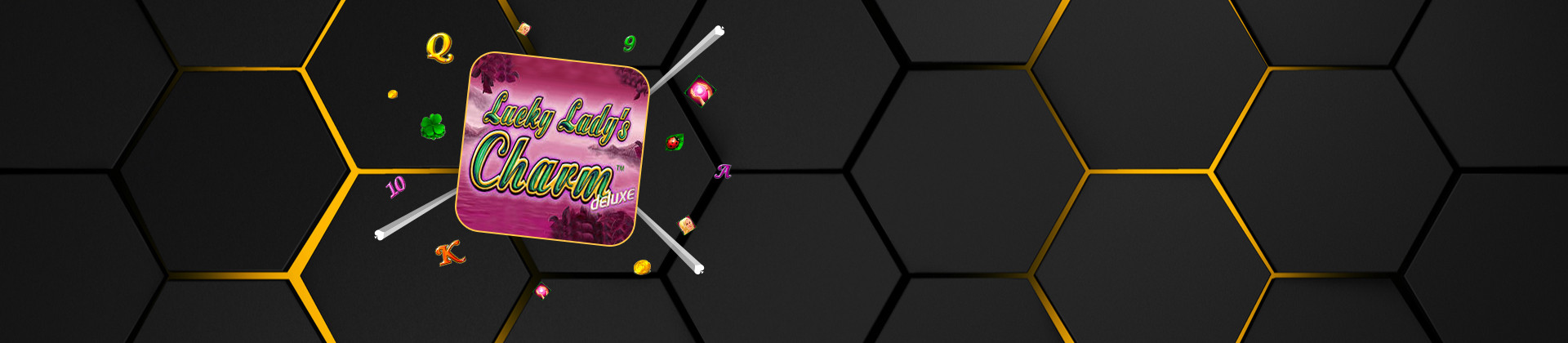 Lucky Lady's Charm Deluxe - -
