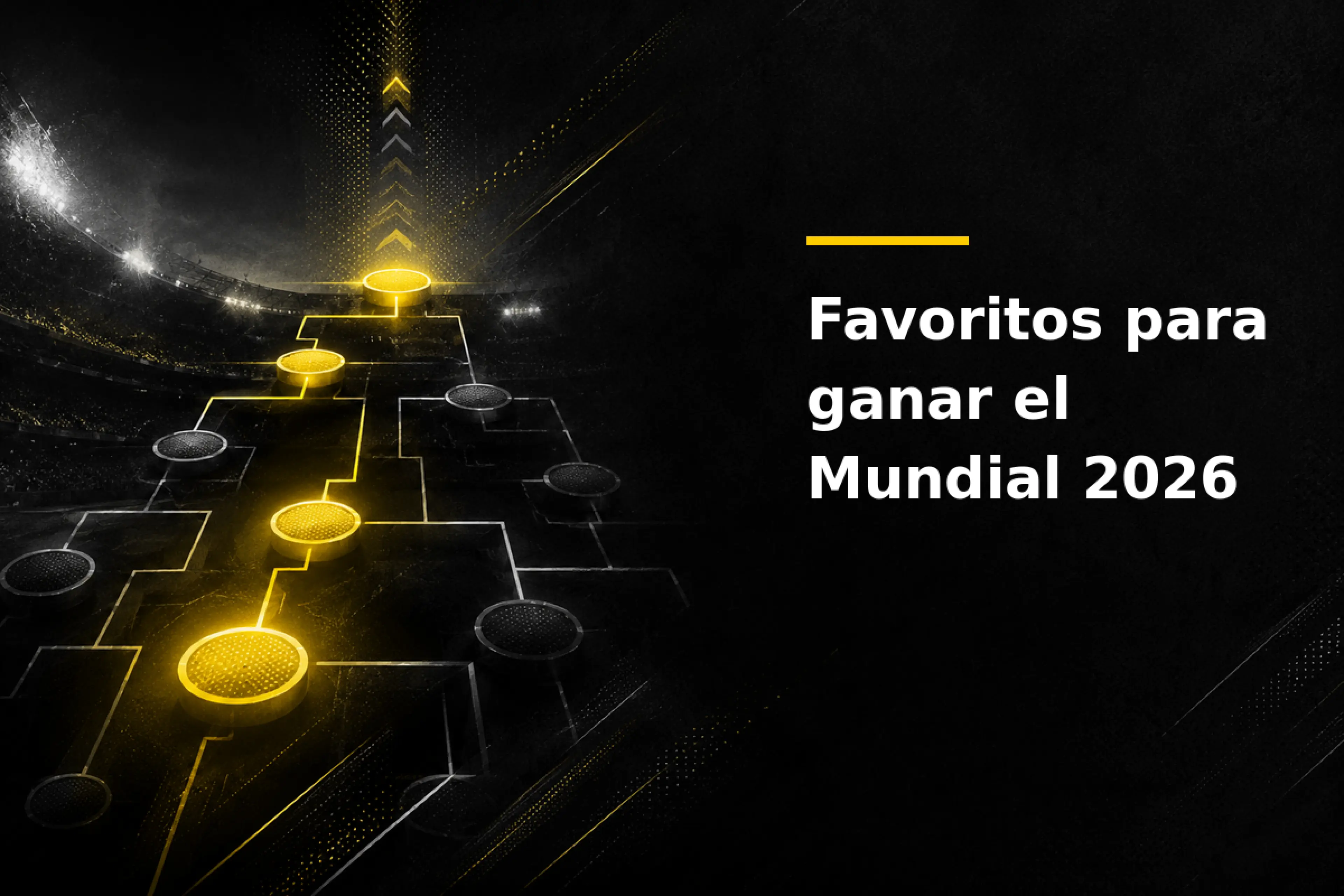 Favoritos para ganar el Mundial 2026 selecciones con más opciones