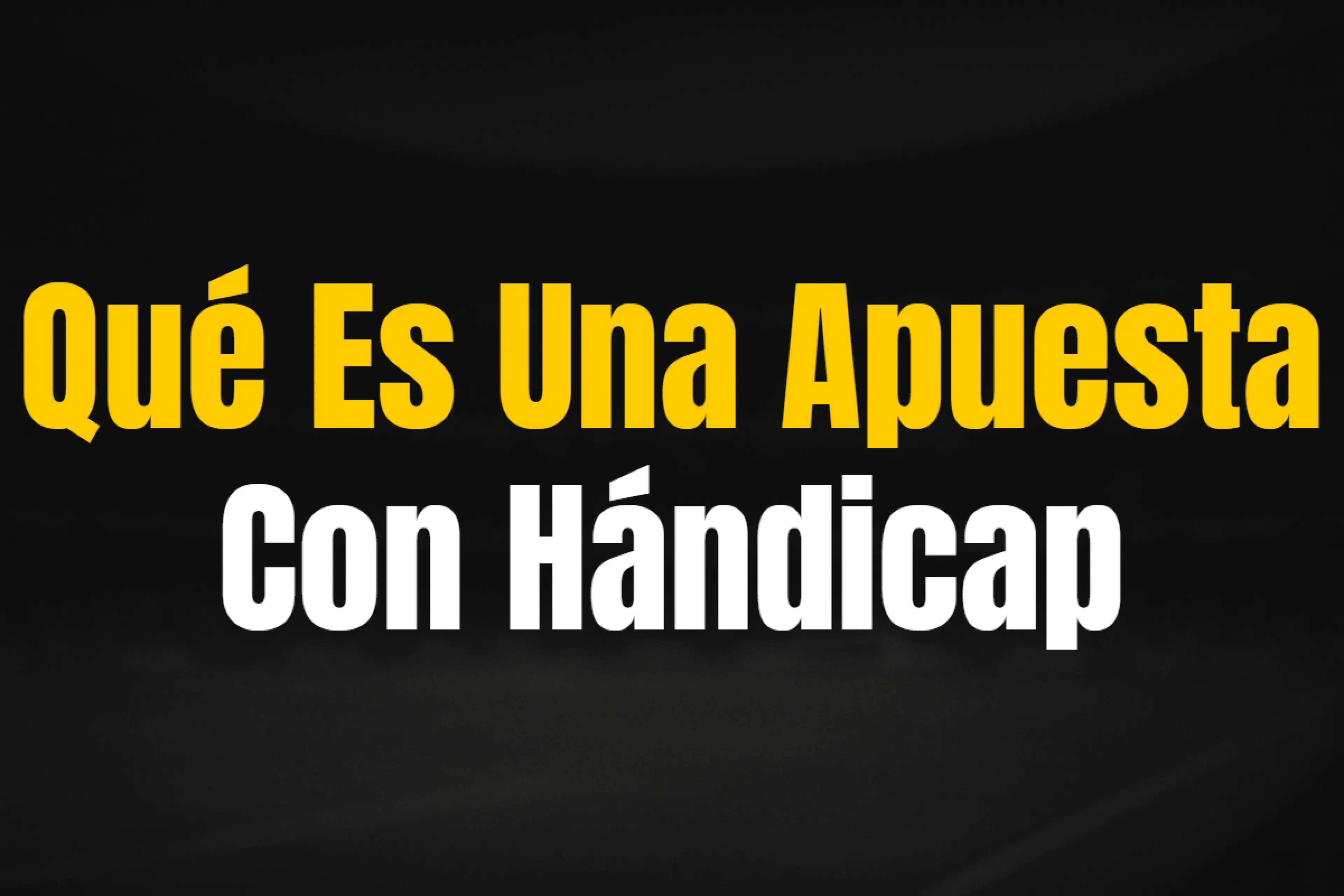 Apuesta con hándicap