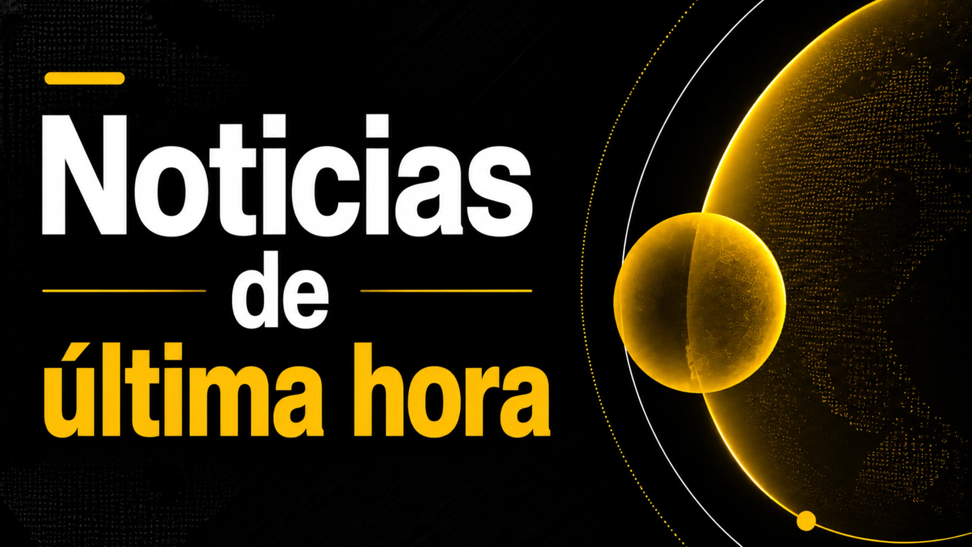 Noticias de última hora
