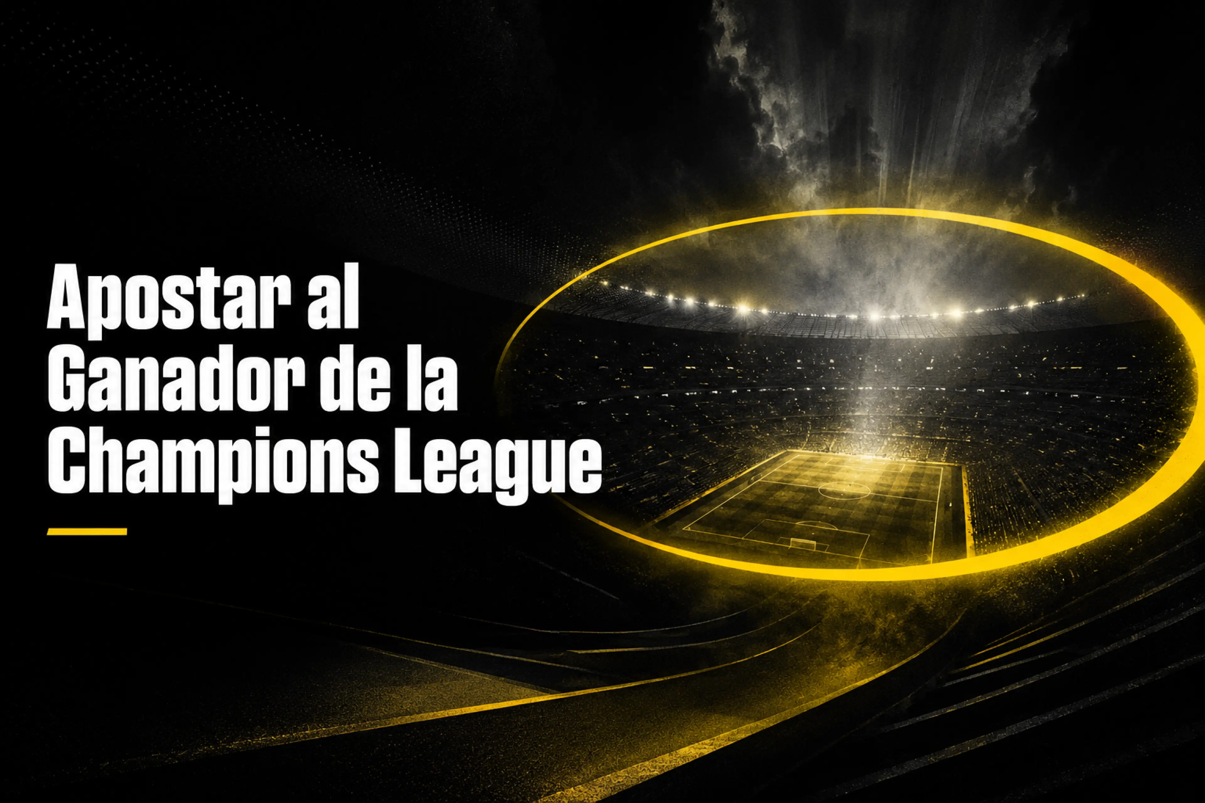 Apostar al Ganador de la Champions League 202526 Cuotas, Pronósticos y favoritos