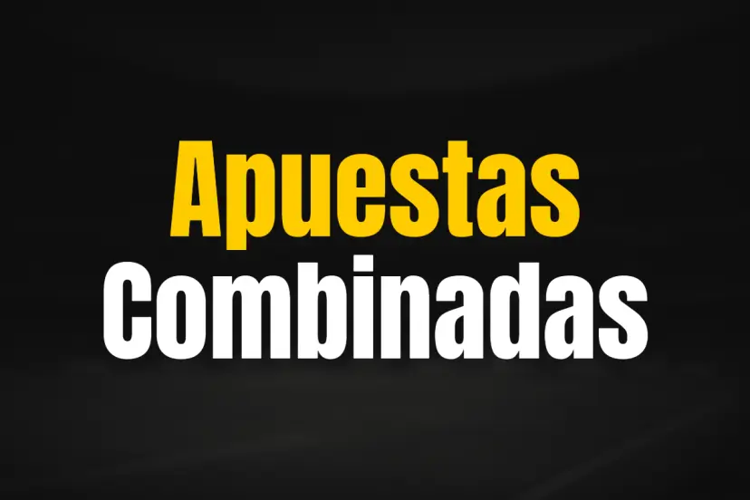 Apuestas Combinadas