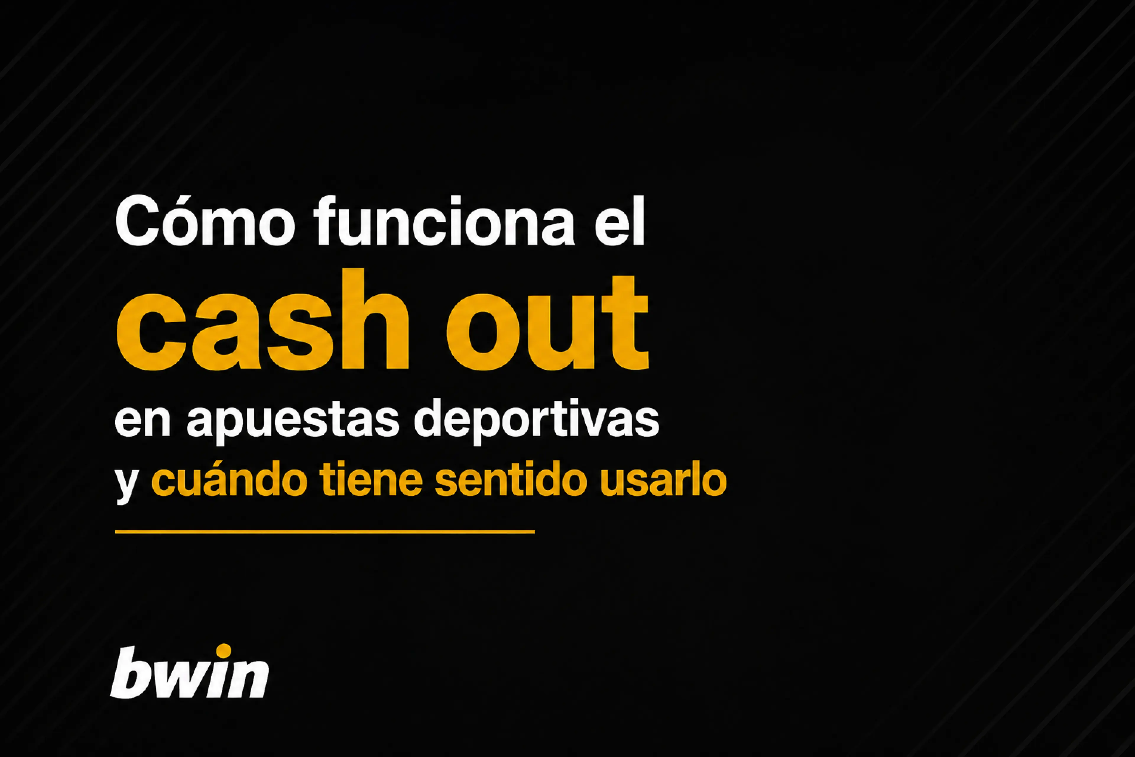 Cómo funciona el cash out en apuestas deportivas y cuándo tiene sentido usarlo