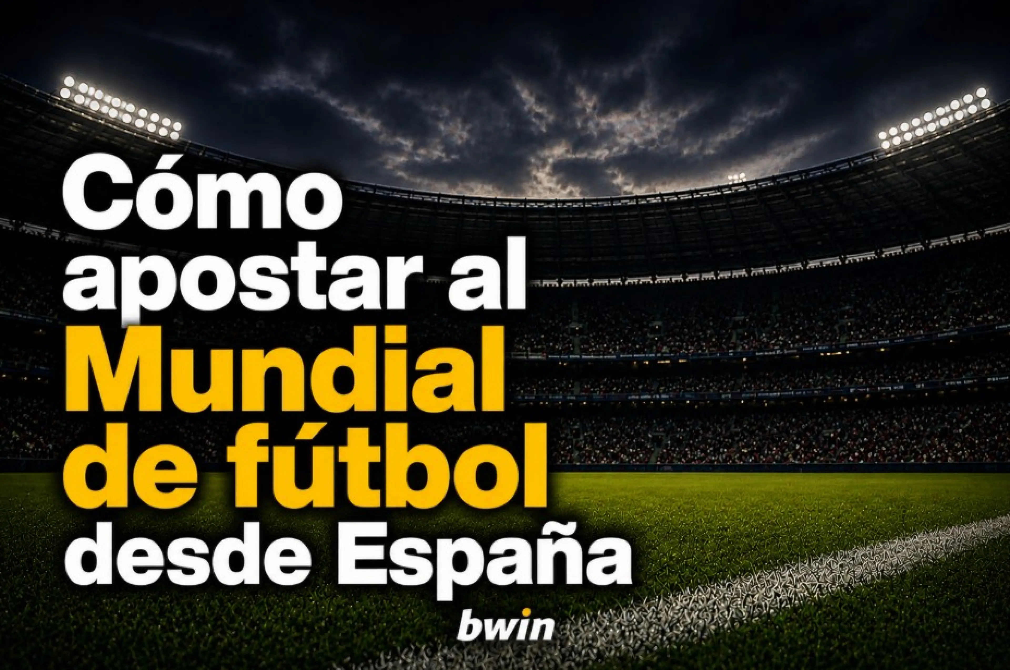 Apuestas Mundial 2026