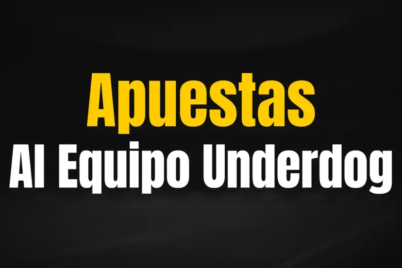Qué son las apuestas al equipo Underdog