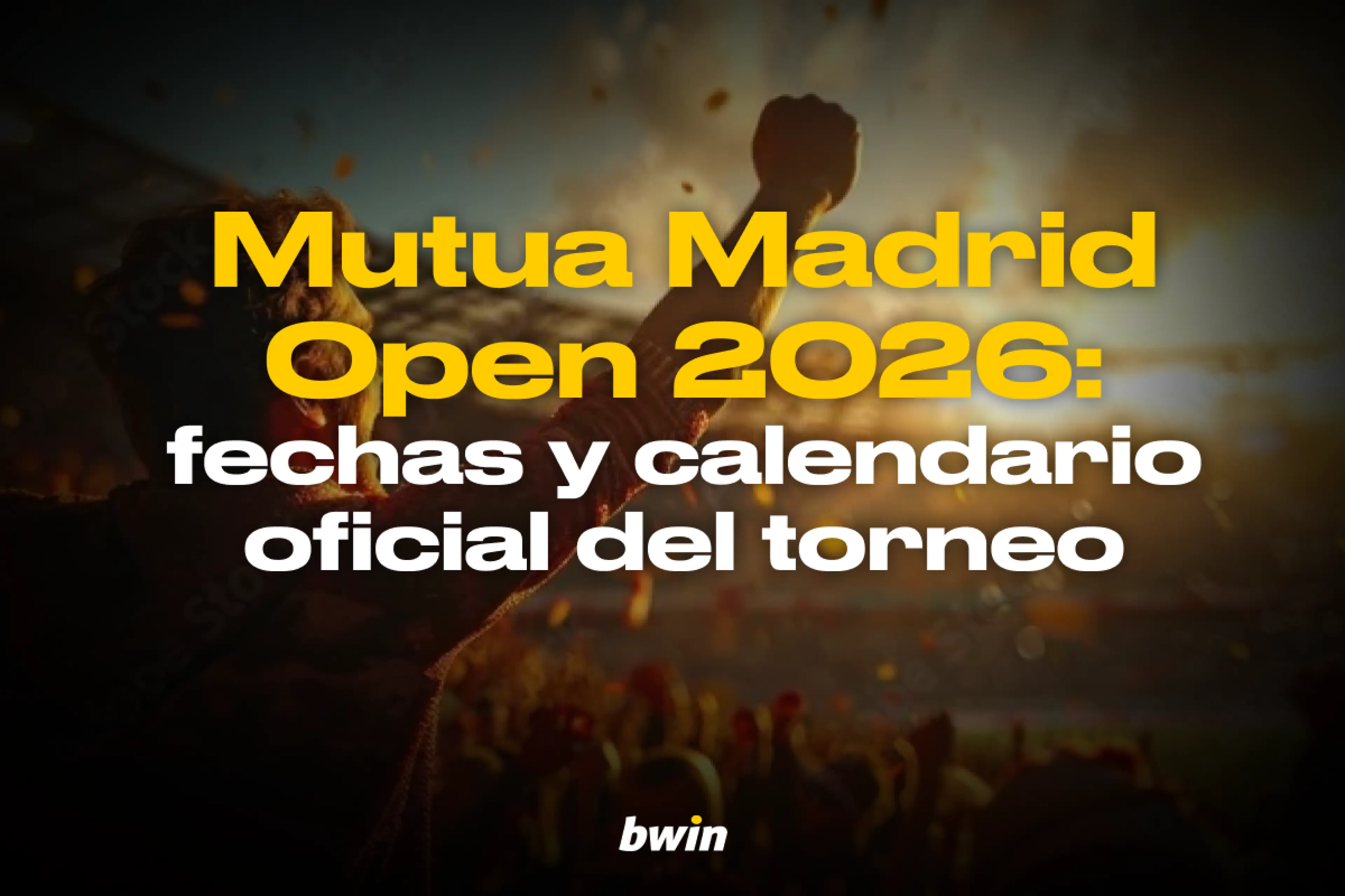 Mutua Madrid Open 2026 fechas y calendario oficial del torneo