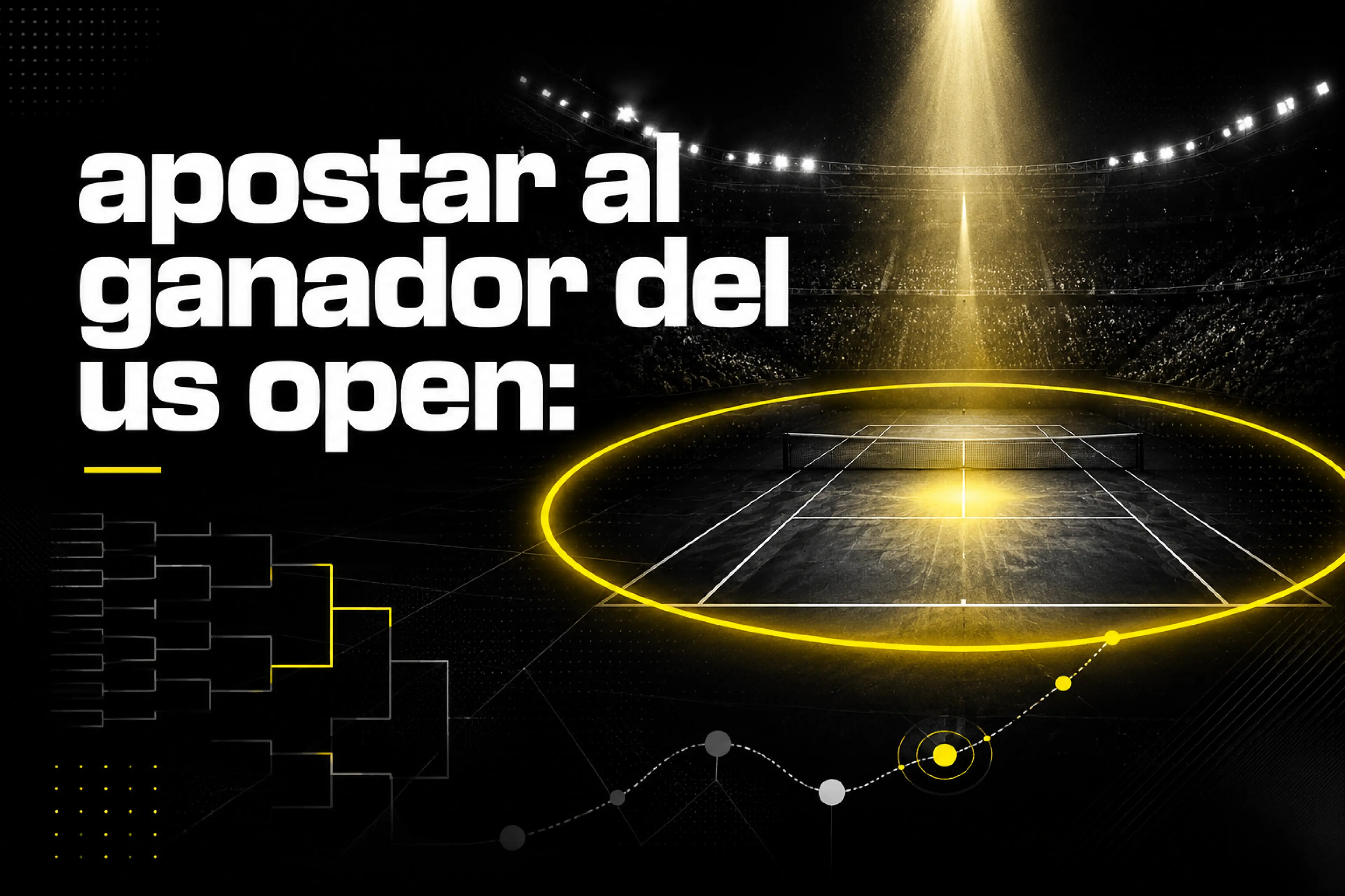 Cómo Apostar al ganador del US Open guía completa para apostar en el Grand Slam de Nueva York