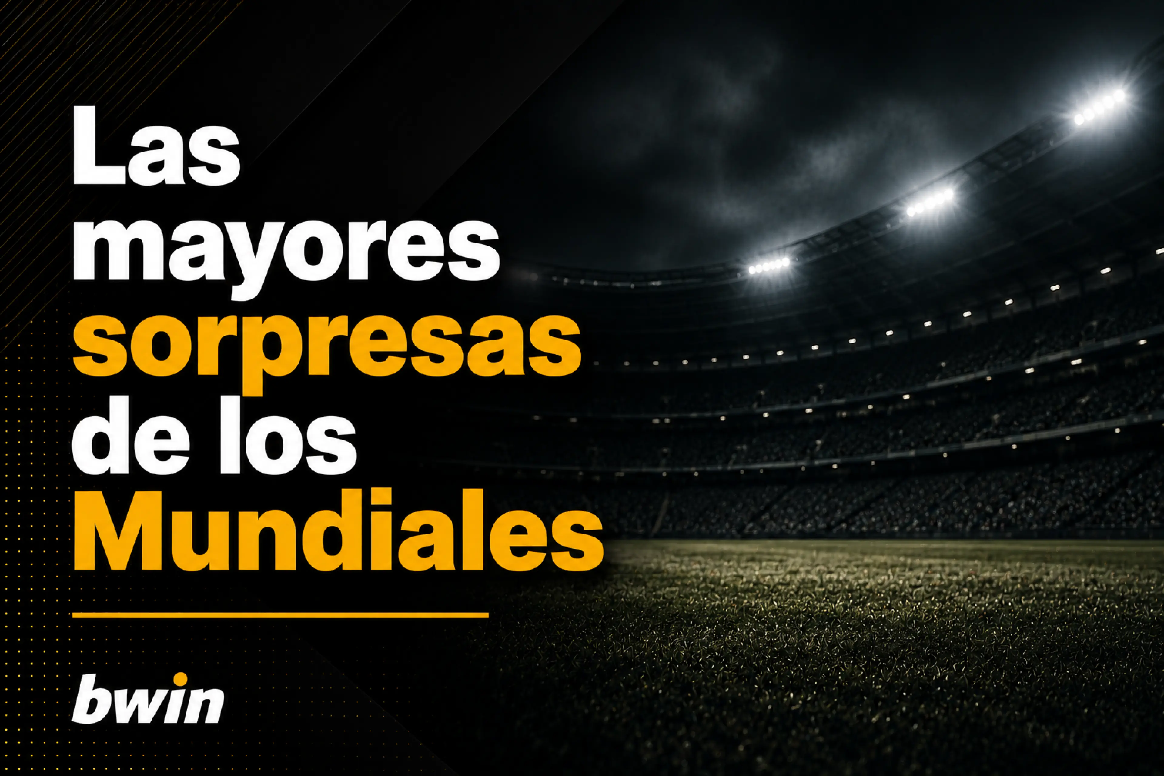 Grandes sorpresas mundialistas batacazos y revelaciones