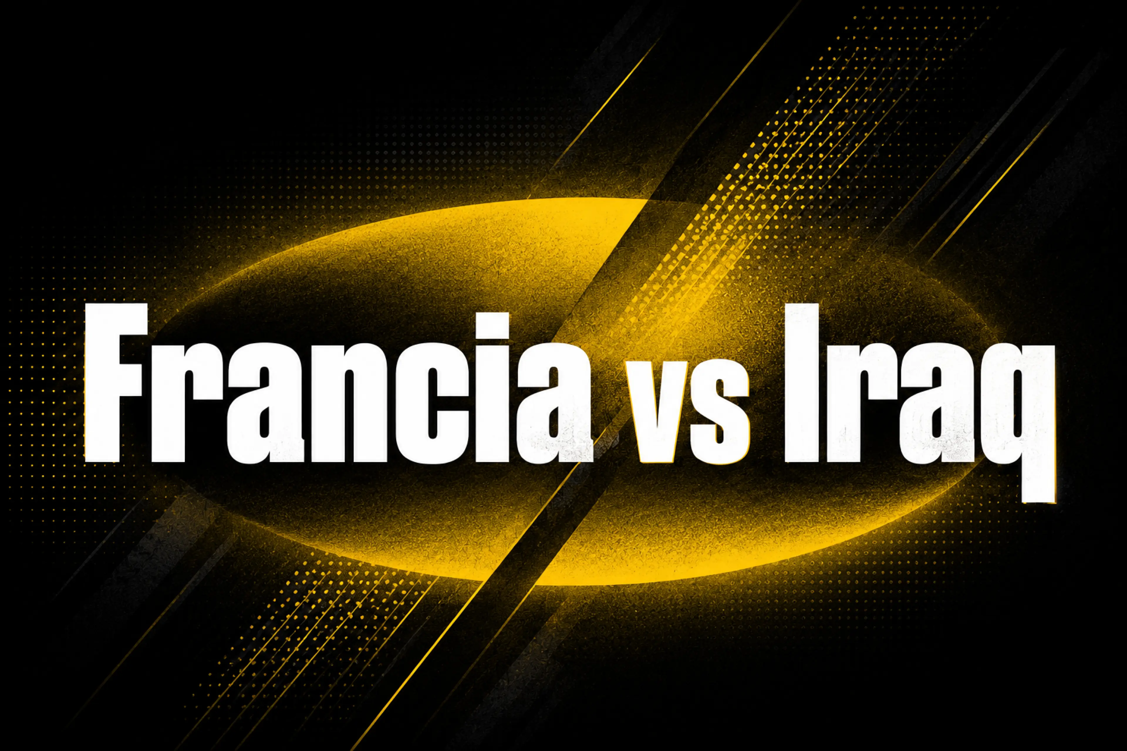 Francia vs Iraq previa, apuestas y mercados del Mundial 2026