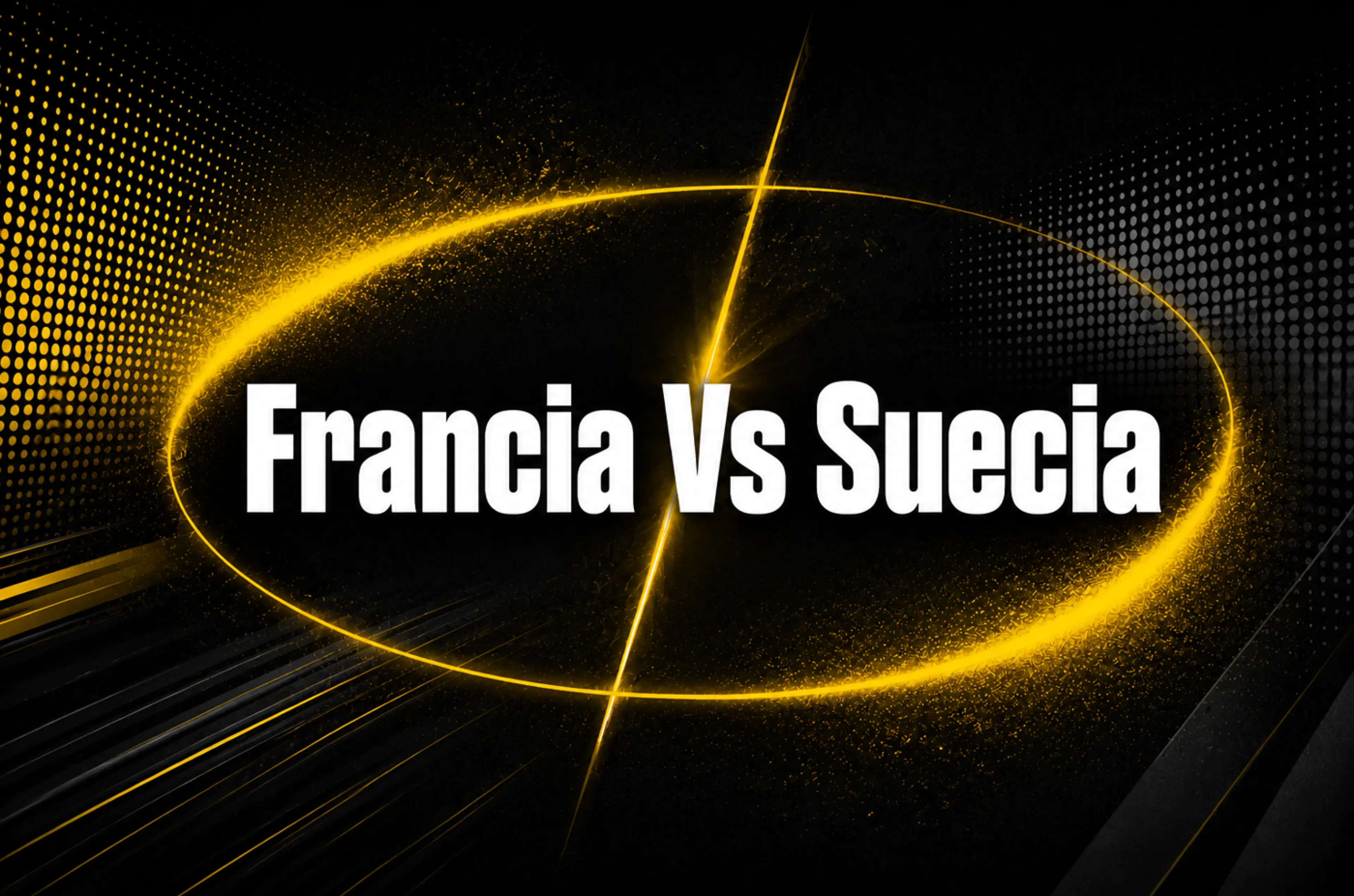 Francia Vs Suecia