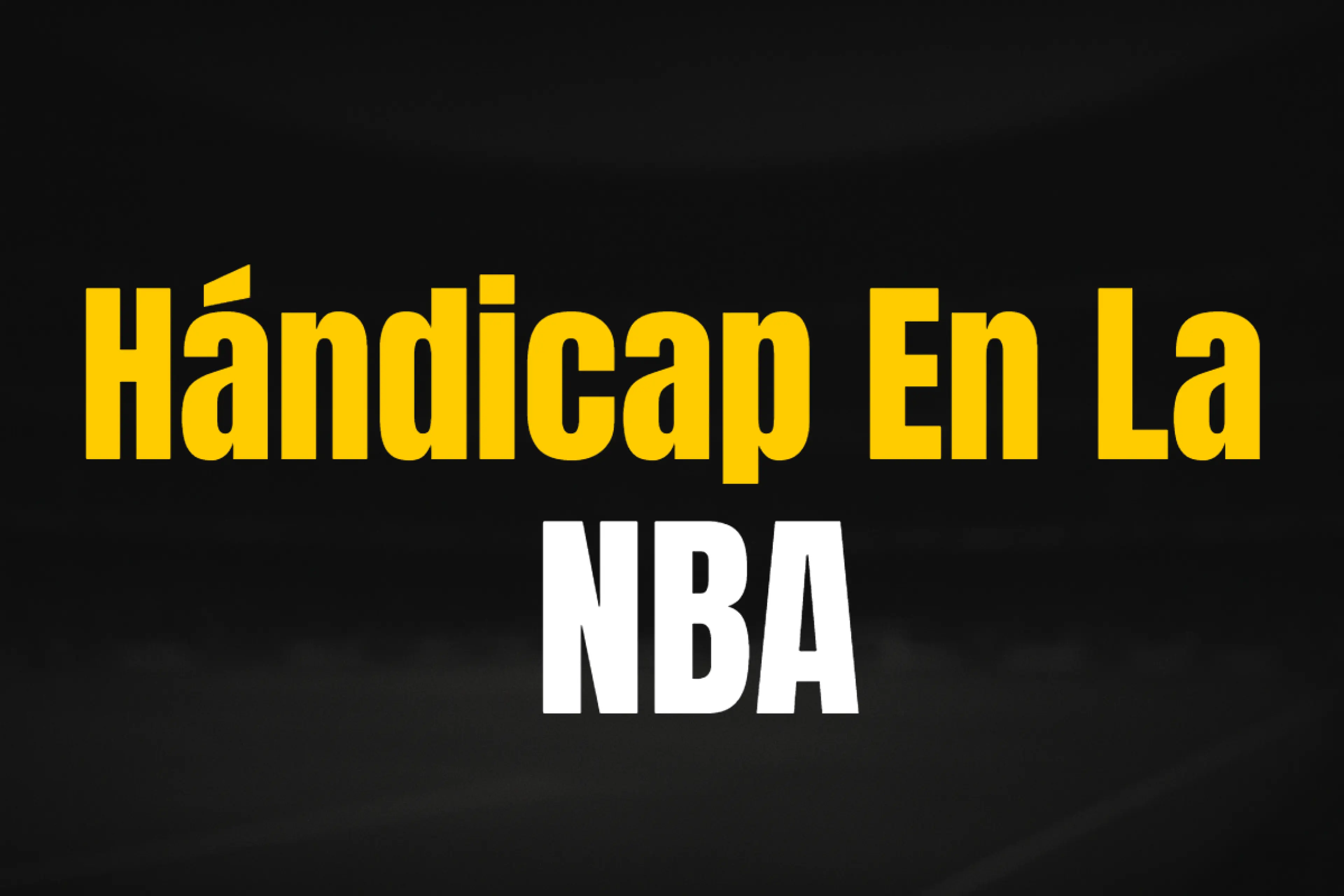 Handicup en la NBA