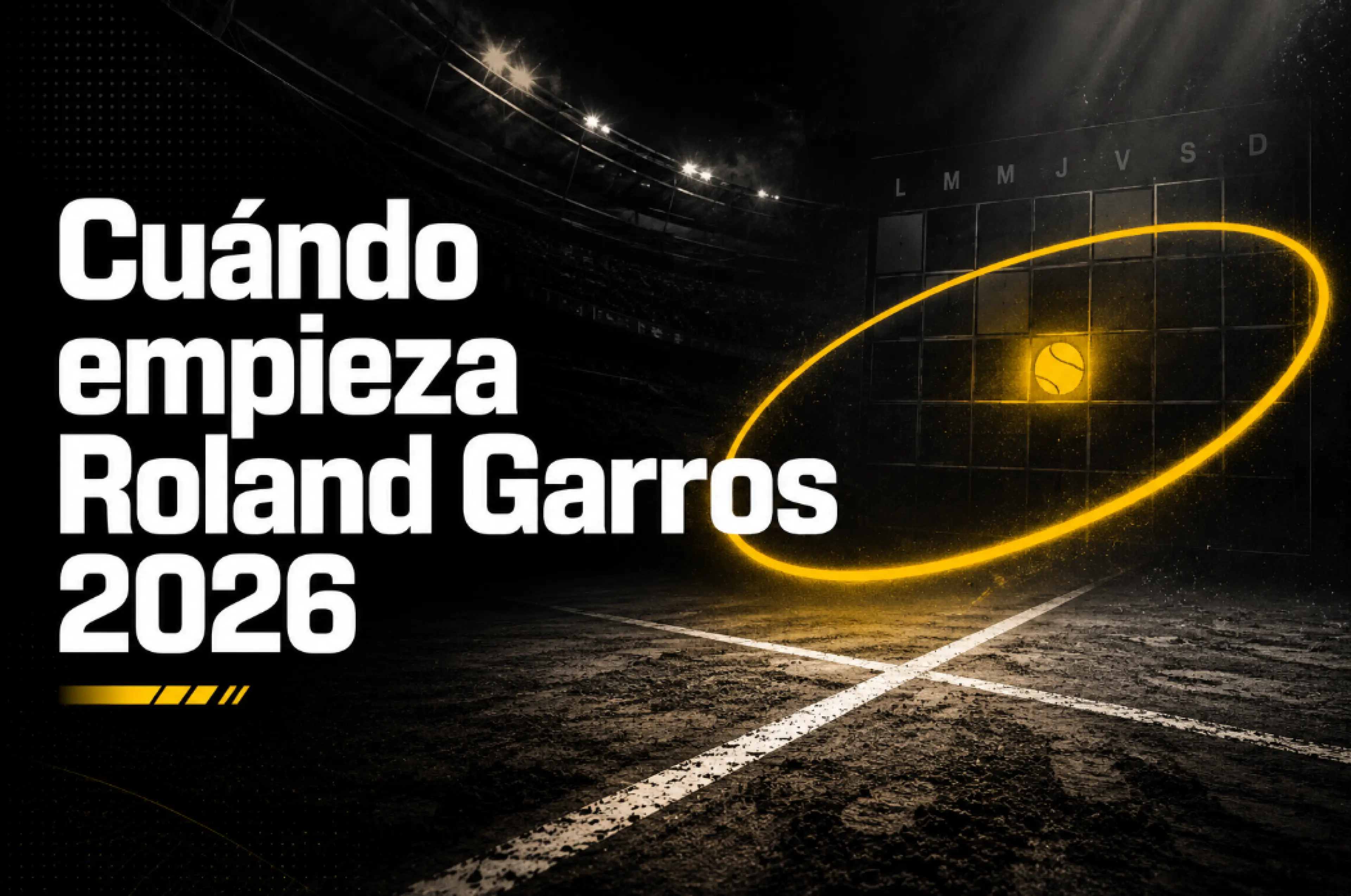 Cuándo empieza Roland Garros