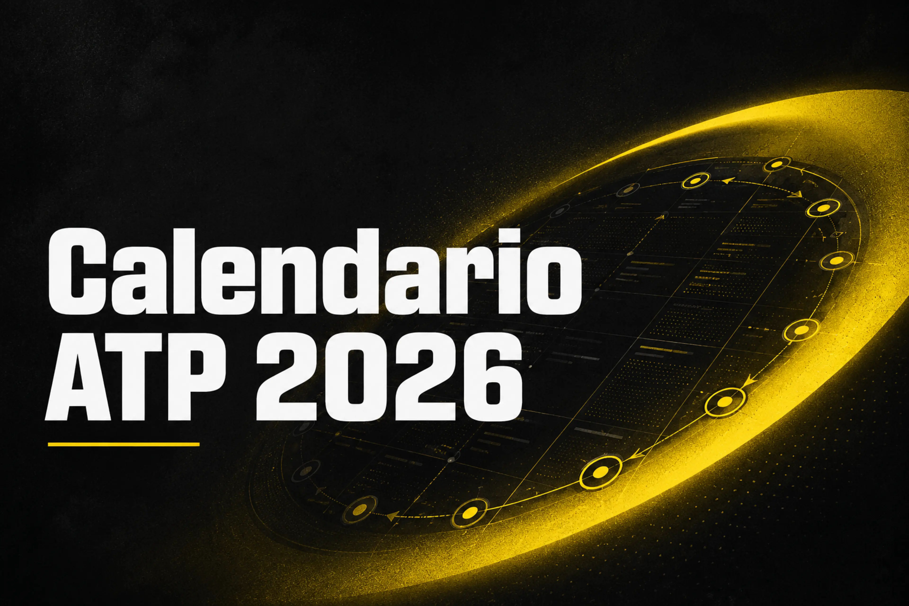Calendario ATP 2026 los torneos que no te puedes perder