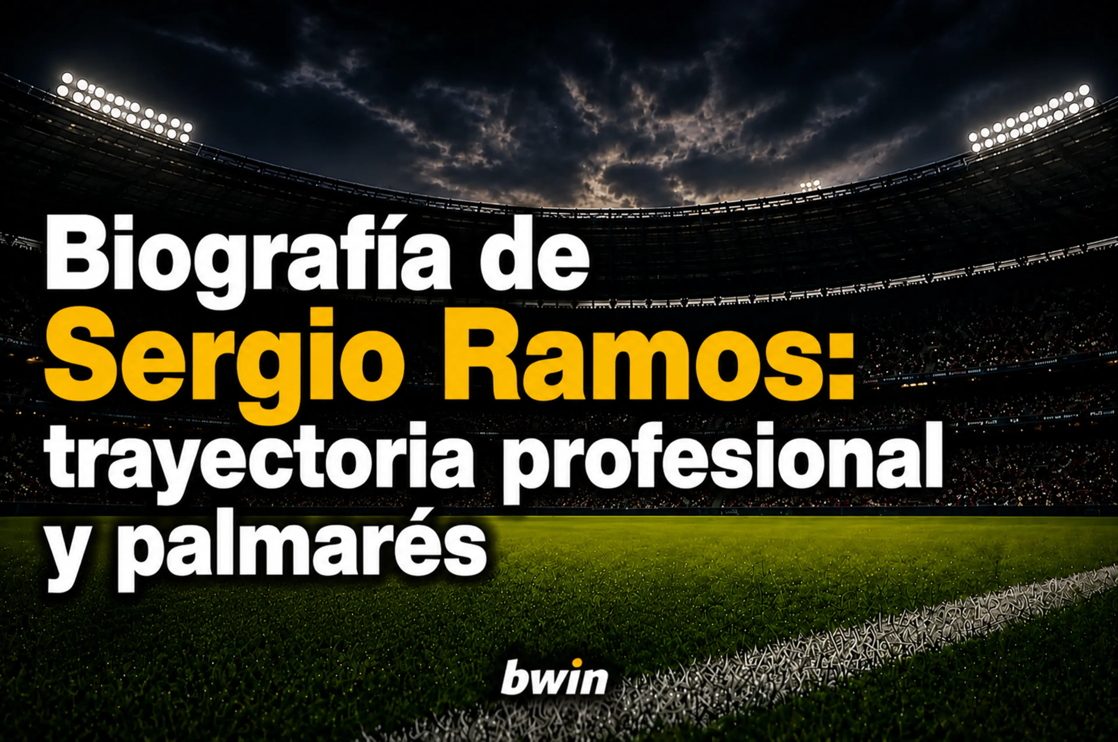 Biografía de Sergio Ramos trayectoria profesional y palmarés