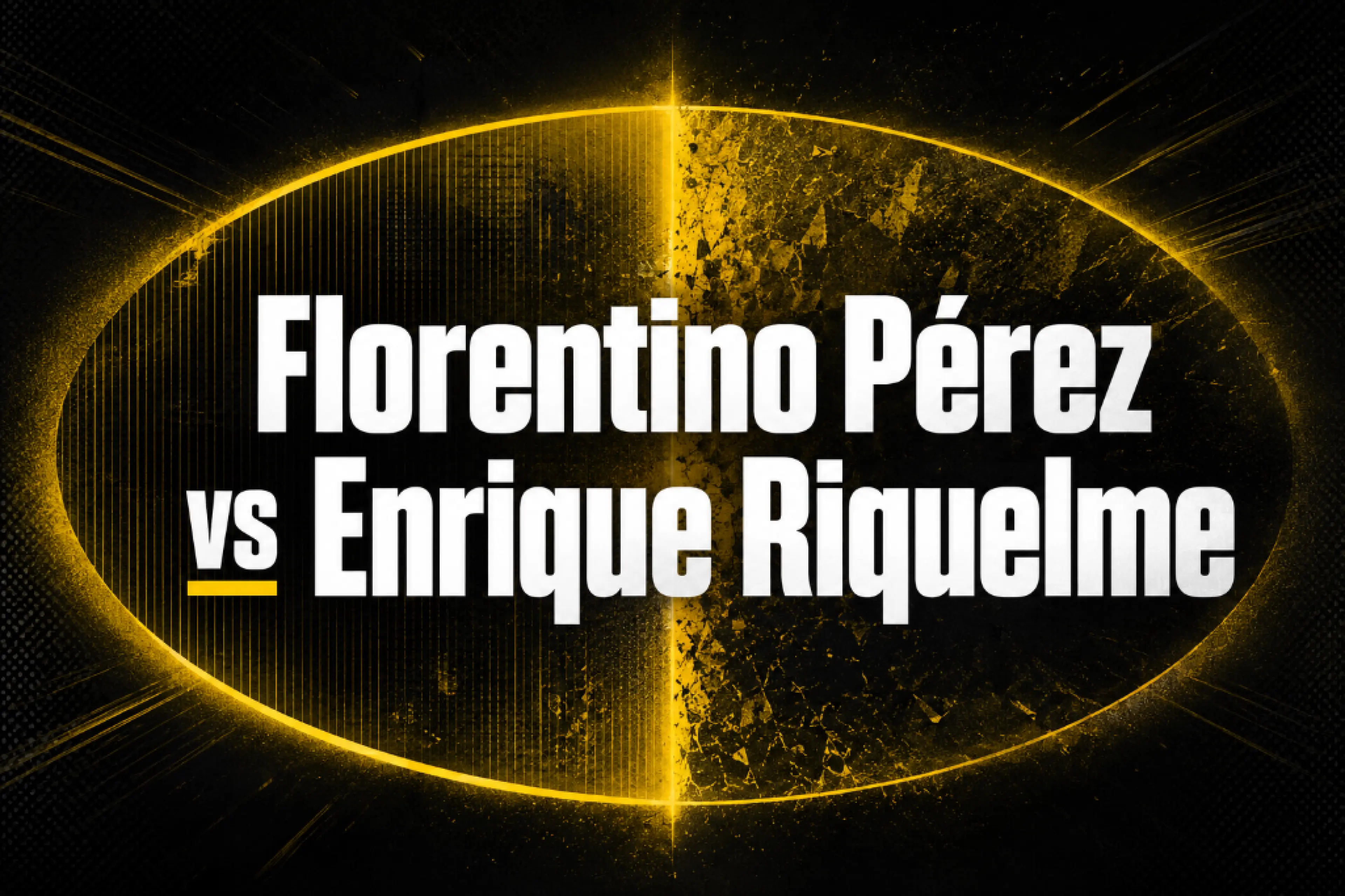 Florentino Pérez vs Enrique Riquelme
