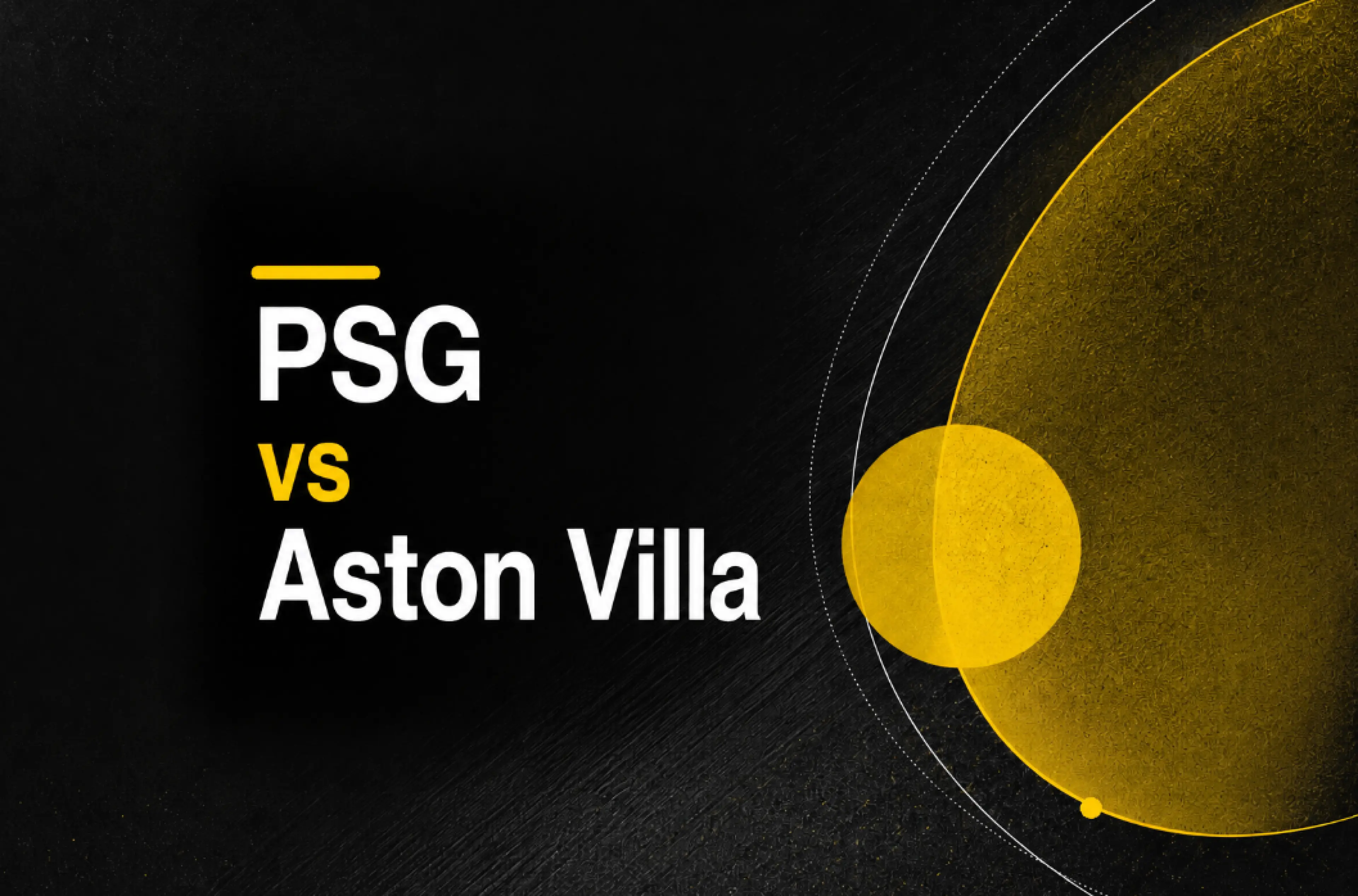 Apuestas PSG vs Aston Villa previa y cómo apostar en la Supercopa de Europa