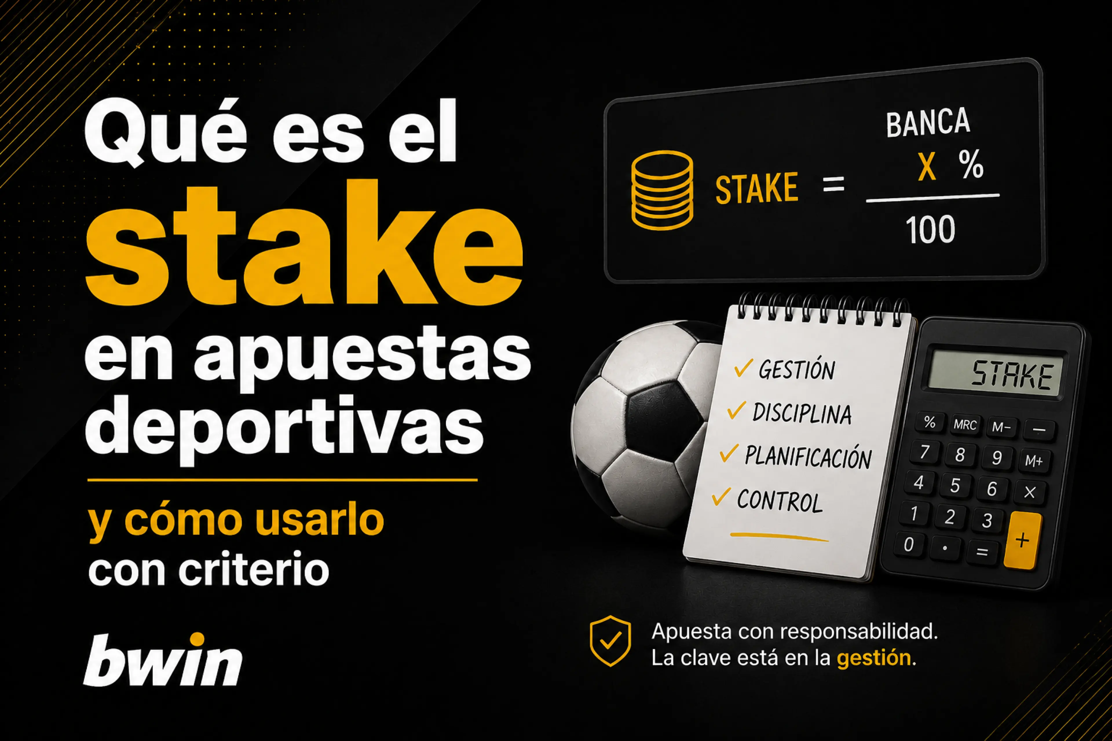 Qué es el stake en apuestas deportivas y cómo usarlo sin sobreexponerte