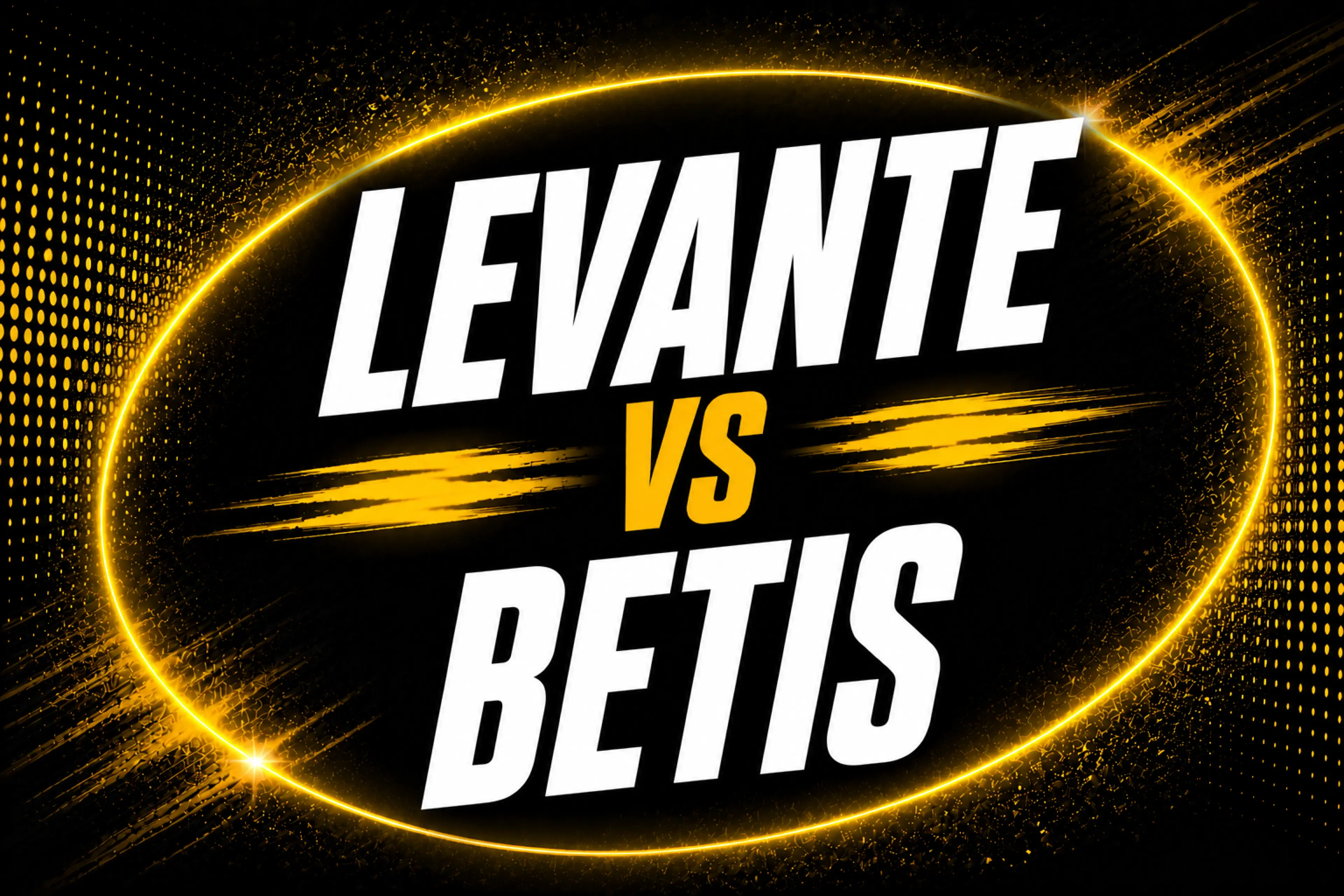 Levante vs Betis previa, cuotas y apuestas de LaLiga